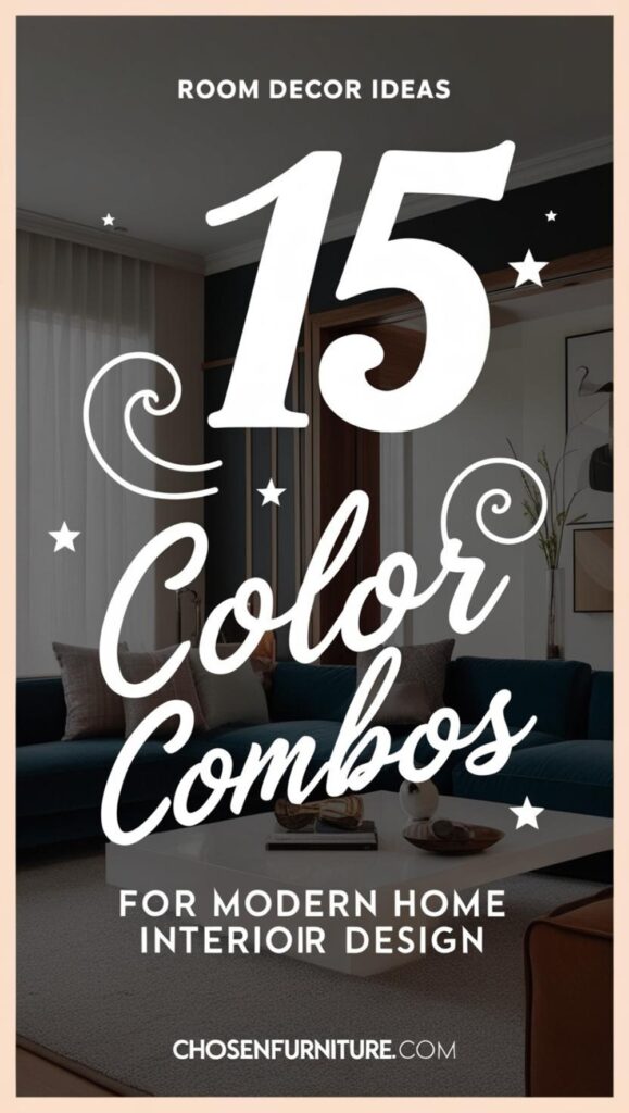 15 Color Combos for Modern Home Interior Design Pin